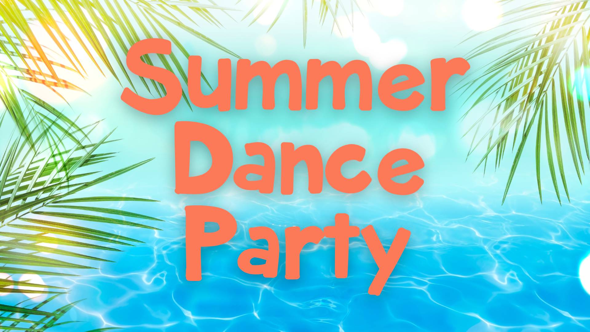 Summer Dance Party